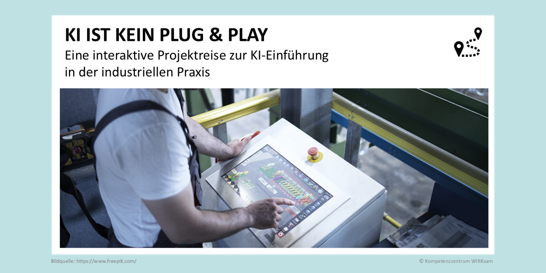 Person bedient ein digitales Steuerungssystem einer Produktionsanlage im Rahmen der Einführung von Künstlicher Intelligenz in der industriellen Praxis.